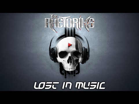 The Rhetoriks - Lost In Music