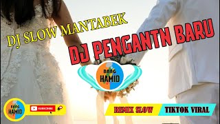 Download lagu DJ Pengantin Baru Full Bass Mantabek !!! mp3