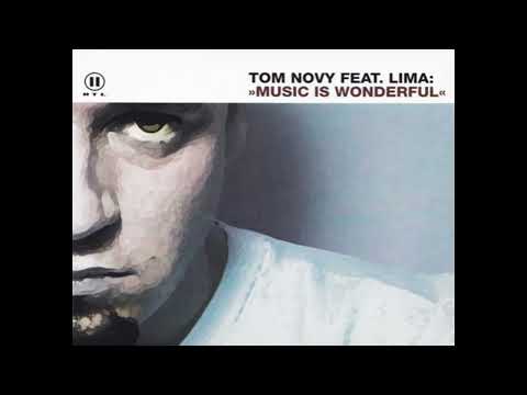 Tom Novy feat Lima - Music Is Wonderful (2000)