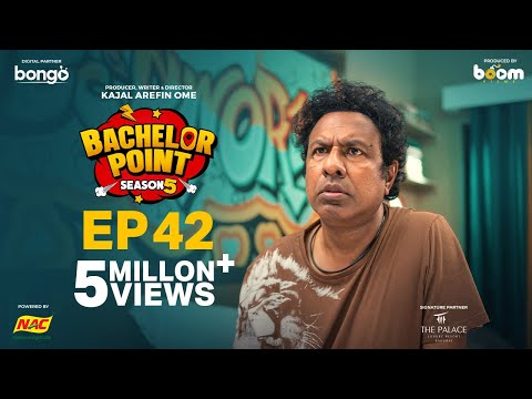 EPISODE 42 | Bachelor Point | S5 | Habu | Kabila | Nehal | Pasha | Kajal Arefin Ome | Boom Films