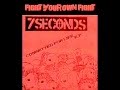 7 Seconds - Fight your own fight