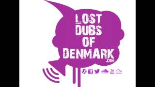 Lost Dubs Of Denmark - Best Of 2012