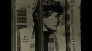 Chris Rea - Raincoat And A Rose