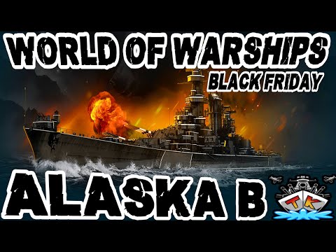 Alaska Black *Black Friday Special*⚓️ in World of Warships 🚢