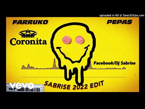 Farruko - Pepas (SABRISE CORONITA 2022 EDIT)