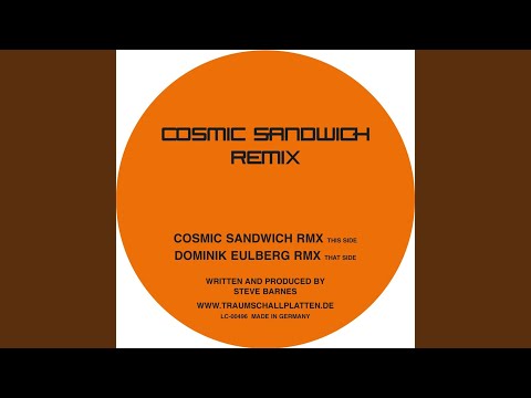 Cosmic Sandwich (Dominik Eulberg Remix)