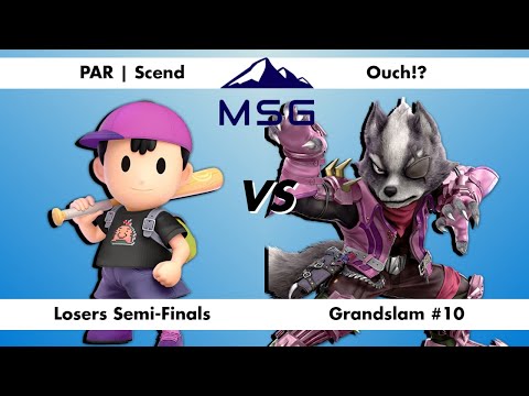PAR | Scend VS Ouch!?, Losers Semi-Finals, Grandslam #10