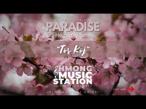 Paradise: Heavenly Sent - Tos Koj