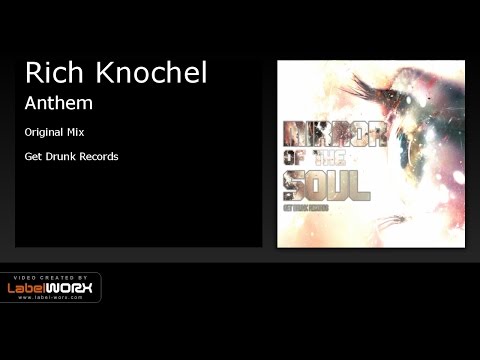 Rich Knochel - Anthem (Original Mix)