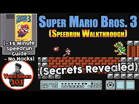 Super Mario Bros. 3 Speedrun Walkthrough | No Hacks Guide | Video Games 101