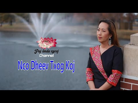 Nco Dheev Txog Koj (cover) by Paj Linda Xyooj