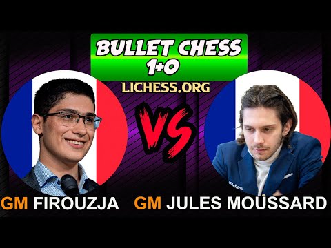 GM Alireza Firouzja vs GM Jules Moussard | Bullet chess 1+0 | lichess.org
