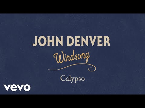 John Denver - Calypso (Official Audio)
