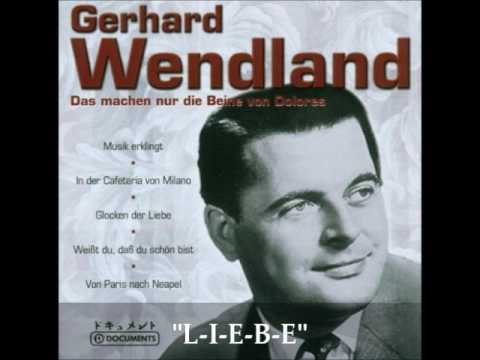 Gerhard Wendland - L-I-E-B-E (L-O-V-E)