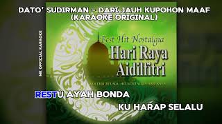 Download lagu Dato' Sudirman - Dari Jauh Kupohon Maaf (Karaoke Original) mp3 Download lagu Dato' Sudirman - Dari Jauh Kupohon Maaf (Karaoke Original) mp3