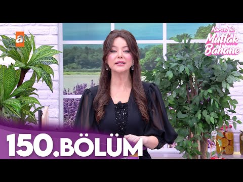 Nursel ile Mutfak Bahane | 6 Şubat 2026 Cuma - 5. Sezon