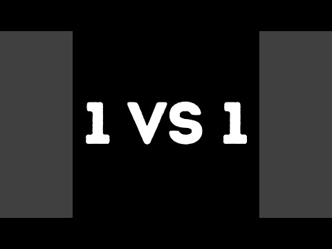 1 Vs 1