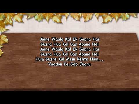 Aane Wala Kal Ek Sapna Hai - Karaoke - Kumar Sanu