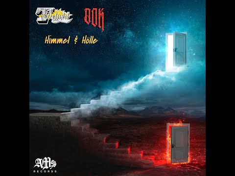T- Delight & DOK  - Himmel & Hölle (prod. by Thug Theory & T-Delight)