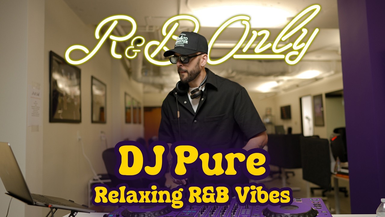 DJ Pure | Office Hours (Sweet, Relaxing R&B Mix) | R&B ONLY