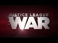Justice League: War - Trailer 