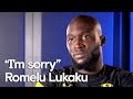 “I’m sorry for the upset I have caused.” | Romelu Lukaku - Exclusive Interview