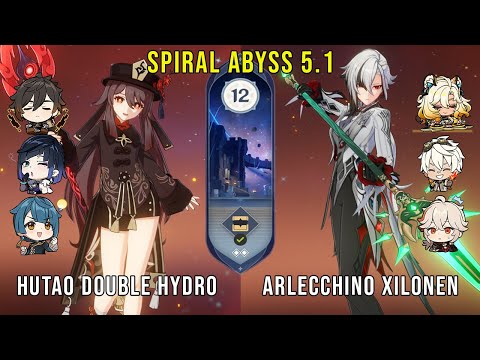 C1 Hutao Double Hydro and C0 Arlecchino Xilonen | Genshin Impact Abyss 5.1 Floor 12 9 Stars