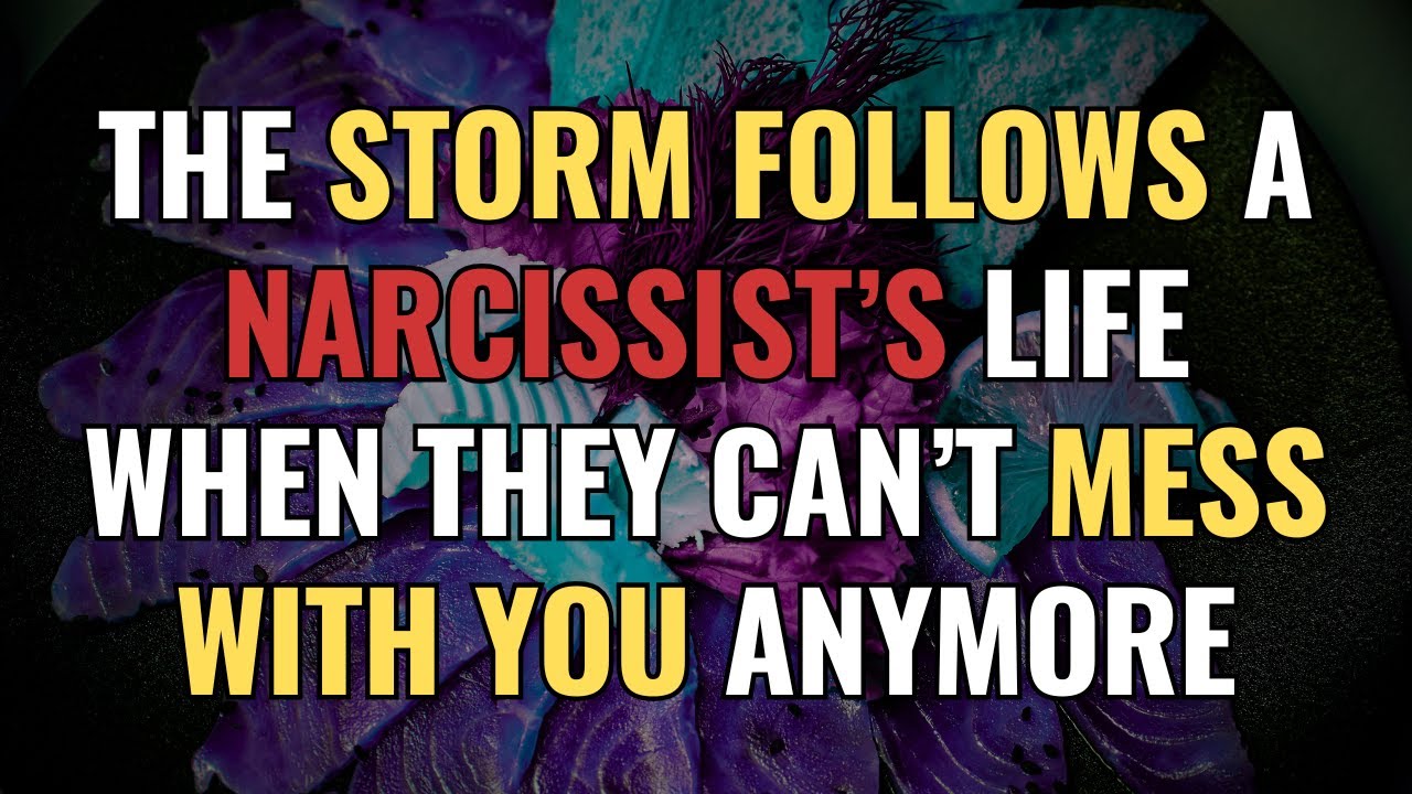 The Storm Follows a Narcissist’s Life When They Can’t Mess With You Anymore | NPD | Narcissism