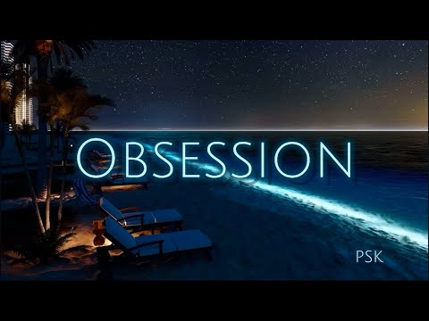 Obsession | PSK Music | PSK Production | Music video | Param