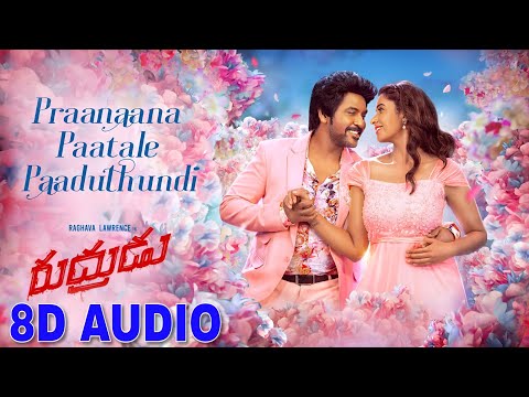 Praanaana Paatale Paaduthundi 8D Song | Rudhrudu | Raghava Lawrence | 8D RsCreations