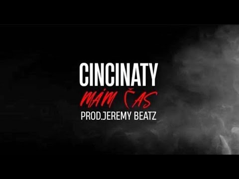 Cincinaty - Mám čas (prod. Jeremy beatz) (OFFICIAL LYRIC VIDEO 2023)