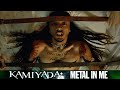 Kamiyada+ - Metal In Me (Official Music Video)