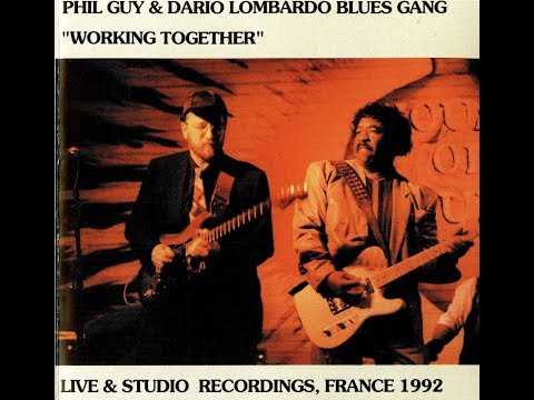 Thumbnail for Phil Guy & Dario Lombardo Blues Gang, Working Together 1999 (vinyl record) by Phil Guy