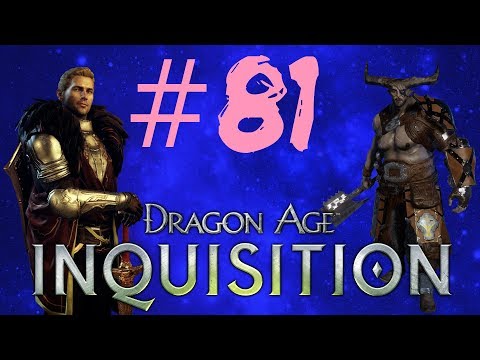 THE EMPRESS OF ORLAIS - Dragon Age: Inquisition - Pt. 81