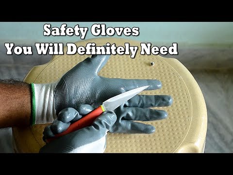 Safety Gloves You Will  Definitely Need
