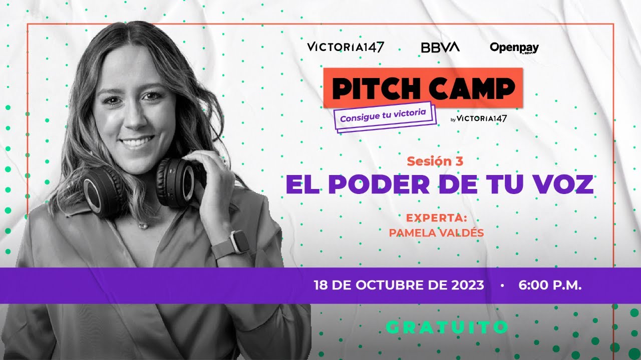Sesión 3: El poder de tu voz con Pamela Valdés