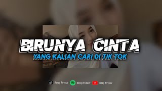 Download lagu DJ BIRUNYA CINTA || VIRAL TIK TOK • ENAK BANGET BUAT KAWAN NGOPI mp3