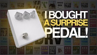 Would you buy a SURPRISE PEDAL?! SOME KINDA DRV