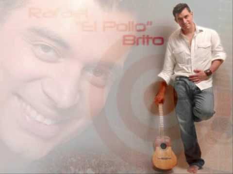 Rafael "Pollo" Brito - Mi Nostalgia