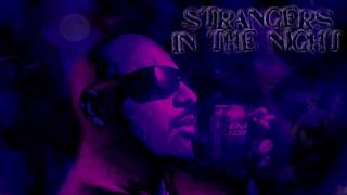 Ese 40'z - Strangers In The Night