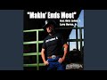 Makin Ends Meet (feat. Chris Ledoux & Larry Morten, Jr.)