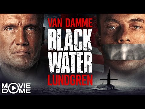 JEAN-CLAUDE VAN DAMME und DOLPH LUNDGREN in: BLACK WATER - Ganzer Actionfilm UNGESCHNITTEN und in HD