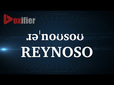 How to Pronunce Reynoso in English - Voxifier.com