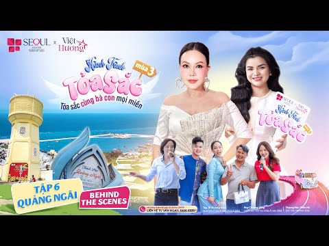 BTS | Tập 6: Quảng Ngãi – Việt Hương và Những Khoảnh Khắc Lần Đầu Tiết Lộ!