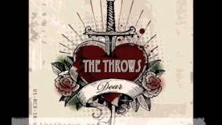 The Throws - Dear