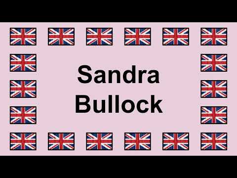 Pronounce SANDRA BULLOCK in English 🇬🇧