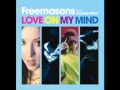 Freemasons ft Amanda Wilson - Love On My Mind ...