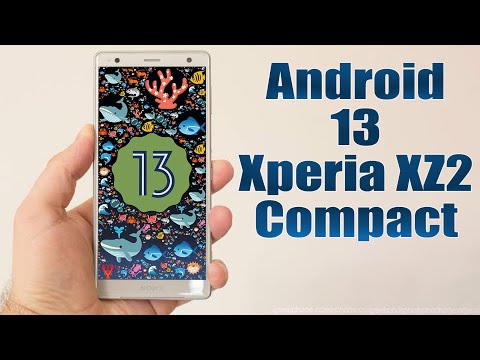 Install Android 13 on Xperia XZ2 Compact (LineageOS 20) - How to Guide!