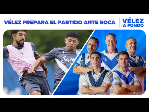 Vélez a Fondo | Programa 04/02/26 | VÉLEZ PREPARA EL PARTIDO ANTE BOCA