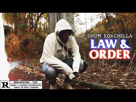 Shum Koachella- "Law N Order" (Dir. By @SethRWelch)